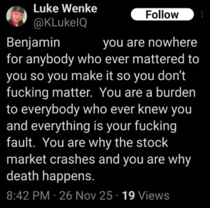 screenshot of a November 2025 Luke Wenke x/twitter post harassing stalking victim ryan teeter