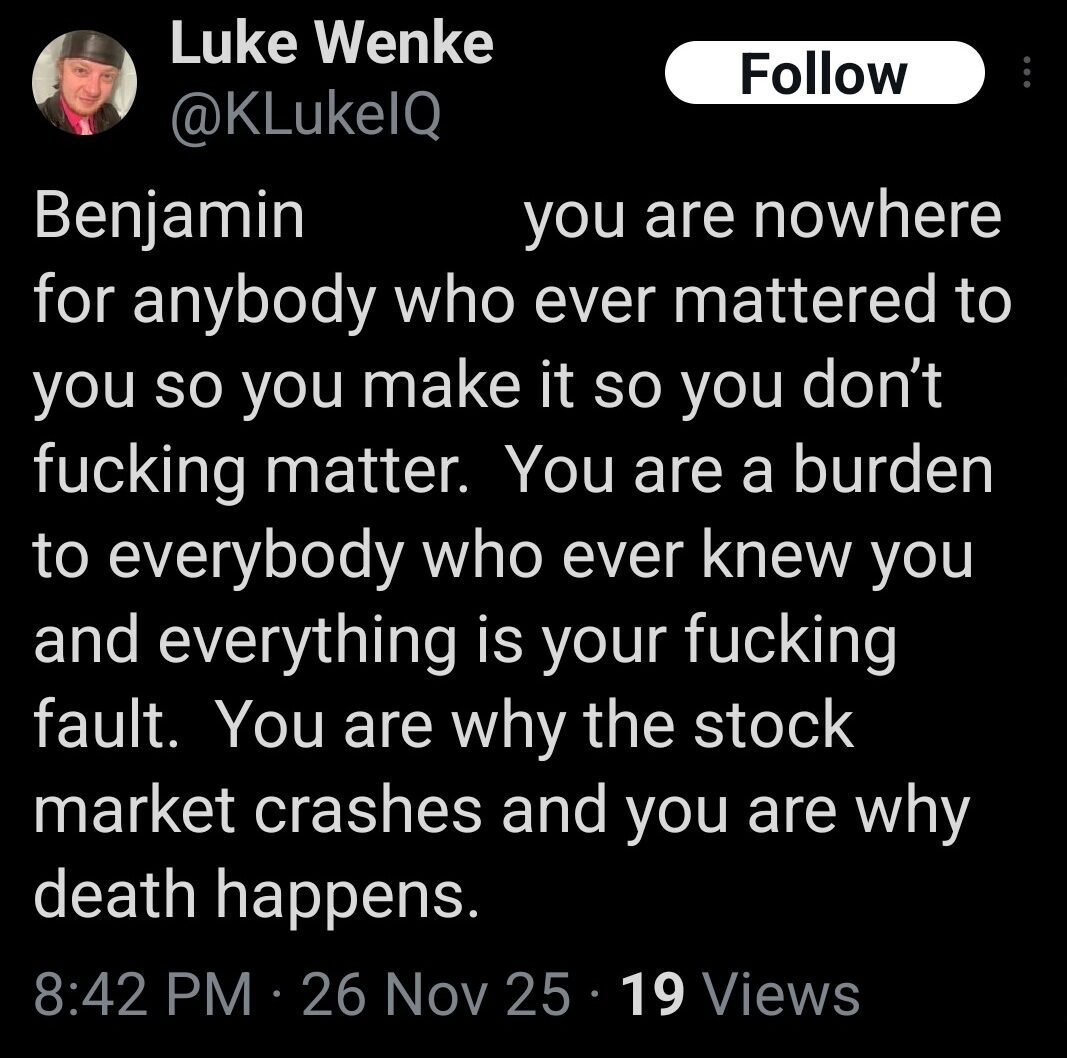 luke wenke accuses stalking victim/romantic obsession ryan teeter of being a burden to his loved ones x/twitter screenshot december 2025