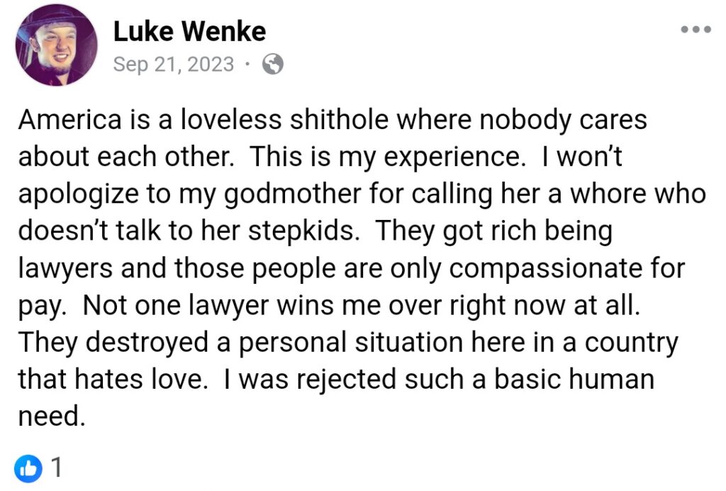 luke wenke describes america as a loveless shithole and blames the usa for his problems september 2023