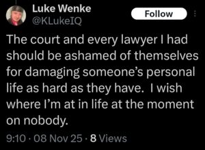 screenshot of a december 2025 luke wenke x/twitter post blaming public defenders for his problems
