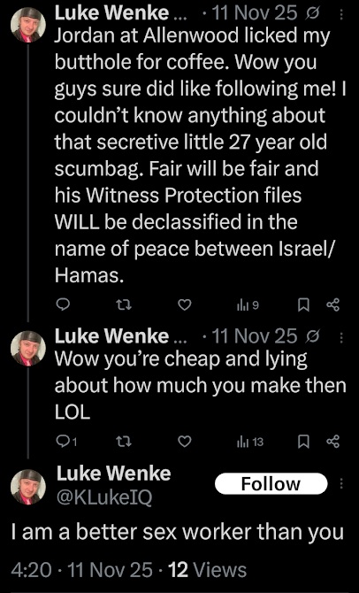 screenshot of a november 2025 luke wenke x/twitter post about an inmate licking his asshole and giving him coffee