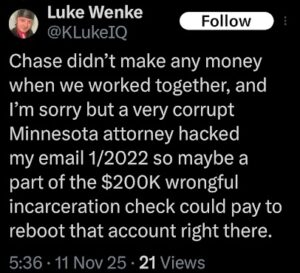 screenshot of a november 2025 luke wenke x/twitter post about his minnesota cyberstalking victim