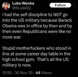screenshot of a november 2025 Luke Wenke x/twitter post bashing the united states military