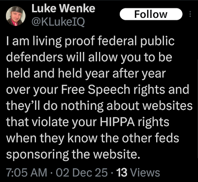 screenshot of a december 2025 luke wenke x/twitter post complaining about and falsely accusing public defenders