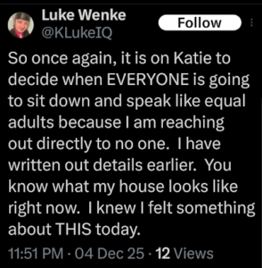 screenshot of a 2025 luke wenke x/twitter post taunting stalking victim katie