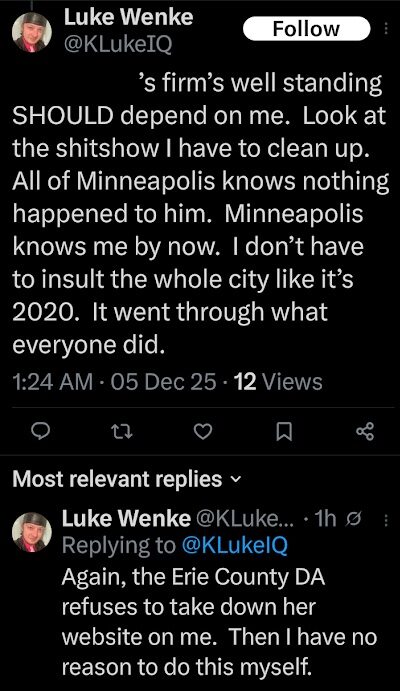 screenshot of a december 2025 luke wenke x/twitter post implying an ability to compromise his cyberstalking victim's reputation