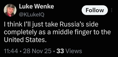 screenshot of a November 2025 Luke Wenke X/Twitter screenshot voicing his loyalty to Russia